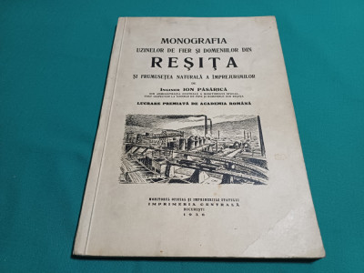 MONOGRAFIA UZINELOR DE FIER ȘI DOMENIILOR DIN REȘIȚA / 1936 * foto