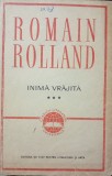 ROMAIN ROLLAND- INIMA VRAJITA VOL 3