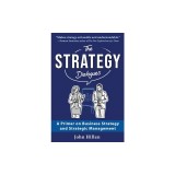 The Strategy Dialogues: A Primer on Business Strategy and Strategic Management
