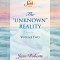 Unknown Reality, Volume 2