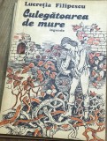 LITR11 0442 Literatura - lucretia Filipescu - Culegatoarea de Mure