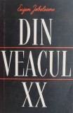 Cumpara ieftin Din Veacul XX - Eugen Jebeleanu. Carte de Istorie