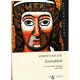 Zar&aacute;ndok&uacute;t - Sumonyi Zolt&aacute;n