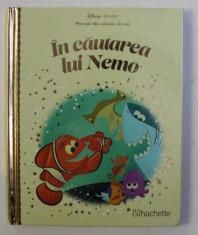 POVESTI DIN COLECTIA DE AUR , VOLUMUL 44 - IN CAUTAREA LUI NEMO , SERIA DISNEY , 2018