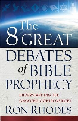 The 8 Great Debates of Bible Prophecy foto