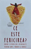 Cumpara ieftin Ce este fericirea? - 2008 - L. S. Desartovici (L264)