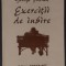 GEORGE TARNEA - EXERCITII DE IUBIRE (2003) [320 pag. format mic: 7,8/11/2 cm]