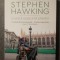 Michael White; John Gribbin - Stephen Hawking: o viață dedicată științei (2022)