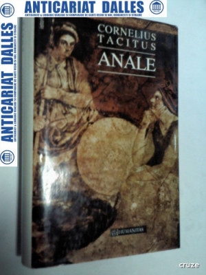 CORNELIUS TACITUS - ANALE (Humanitas 1995) foto