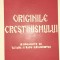 ORIGINILE CRESTINISMULUI KARL KAUTSKY 1945
