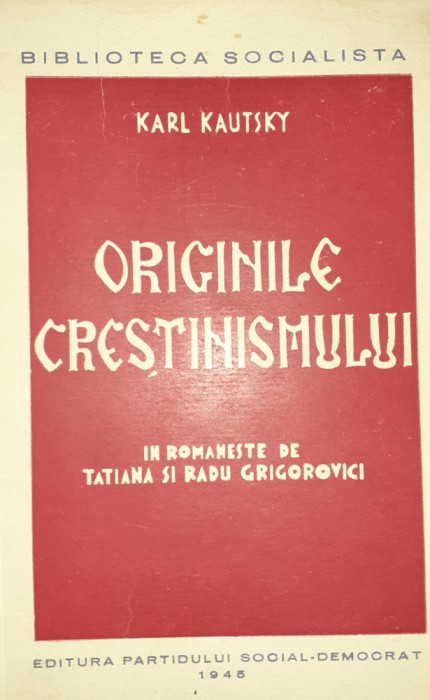 ORIGINILE CRESTINISMULUI KARL KAUTSKY 1945