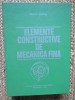 Elemente Constructive De Mecanica Fina - Traian Demian