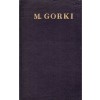 Maxim Gorki - Opere vol. 3 Povestiri (1896-1899) - 111535