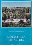 Cumpara ieftin Manastirea Sihastria - 1989 - Ioanichie Balan (S310)