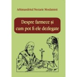 Despre farmece si cum pot fi ele dezlegate - Arhim Nectarie Moulatsioti
