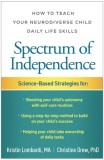 Spectrum of Independence: How to Teach Your Neurodiverse Child Daily Life Skills