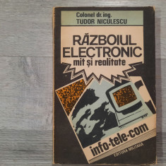 Razboiul electronic.Mit si realitate de Tudor Niculescu