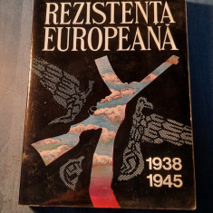Rezistenta europeana 1938 - 1945 volumul 1 Nicolae Copoiu