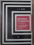 METODELE DE ANCHETA IN INVESTIGAREA FENOMENELOR SOCIALE-C. A. MOSER