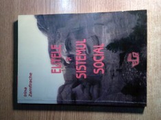Elitele si sistemul social -Irina Zamfirache (Editura Universit. Bucuresti 2013)