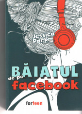 Baiatul de pe facebook - Jessica Park - Forteen 2019 foto