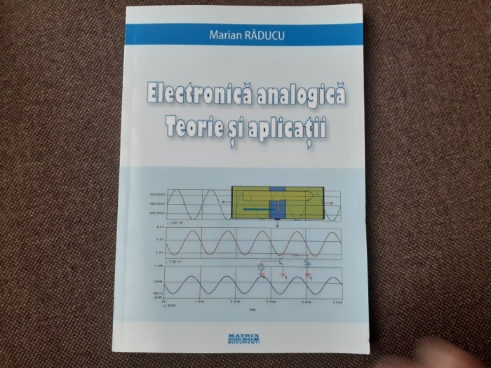 Electronica analogica Teorie si aplicatii Marian RaduCU