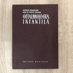 Oftalmologie infantila/ colectiv/ Ed. 1983//