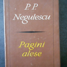 P. P. NEGULESCU - PAGINI ALESE (1967, editie cartonata)