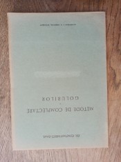 METODE DE COMPLECTAREA GOLURILOR, 1940- DR. GH.CONST.ISMAIL foto
