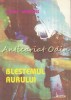 Blestemul Aurului - Andre Maurois, Helicon, 1993, Roman, Beletristica, 220 pagini