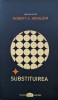 Substituirea - Robert A. Heinlein, Paladin Sci-Fi Masters, Romana, Aventura, Beletristica