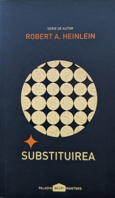 Substituirea - Robert A. Heinlein ,560141 foto