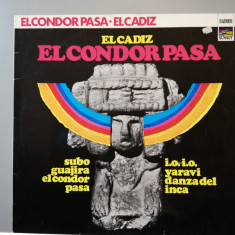 El Cadiz – El Condor Pasa (1973/Sunset/RFG) - Vinil/Impecabil