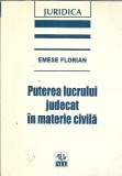 Cumpara ieftin Puterea lucrului judecat in materie civila - Emese Florian
