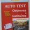CODUL RUTIER , AUTO TEST , OBTINEREA SI RESTITUIREA PERMISULUI DE CONDUCERE 13 DIN 15 de DAN CHIRIAC , 2024