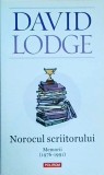 David Lodge - Norocul scriitorului. Memorii, (1976-1991)