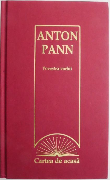 Povestea vorbii &ndash; Anton Pann