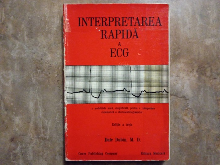 Dale Dubin - Interpretarea rapida a ECG, ed. A III-a