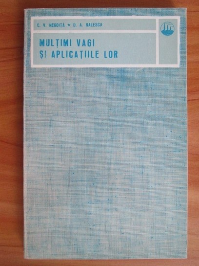 C. V. Negoita - Mulțimi vagi și aplicațiile lor