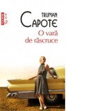 O vara de rascruce (editie de buzunar) - Truman Capote