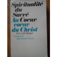 Spiritualite Du Sacre Coeur Au Coeur Du Christ - Marie-odile, J. H. Marquis ,306389