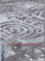 AS - GHEORGHE MANUCU ADAMESTEANU - TEATRUL NATIONAL DIN BUCURESTI, CERCETARI ARHEOLOGICE 1846-1947