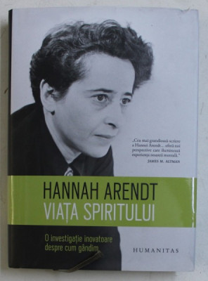Viata spiritului - Hannah Arendt foto