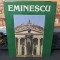 Eminescu, Un veac de nemurire, vol. 2, editura Minerva, București 1991, 206