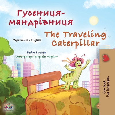The Traveling Caterpillar (Ukrainian English Bilingual Book for Kids) foto