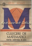 Culegere De Probleme De Matematica Pentru Admiterea In Liceu - Silviu Stossel