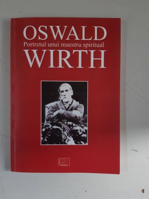 Portretul unui maestru spiritual, Oswald Wirth - Gheorghe Buluta foto