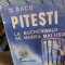 PITESTI - LA BUCHENWALD SE MUREA MAI USOR - D. BACU, ED ATLANTIDA 1991, 240 P