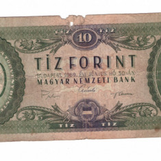 Bancnota Ungaria 10 forint/forinti 30 iunie 1969, circulata, stare relativ buna