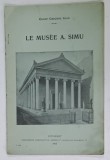 LE MUSEE A . SIMU par OLIMP GRIGORE IOAN , 1913